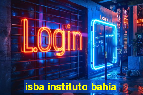 isba instituto bahia